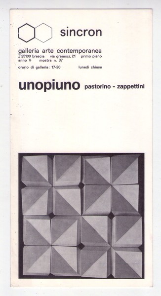 Invito Mostra n.37 UNOPIUNO Pastorino - Zappettini. 1971. SINCRON Centro …