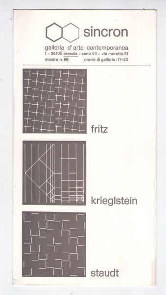 Invito Mostra n.66 FRITZ - KRIEGLSTEIN - STAUDT. 1973. SINCRON …