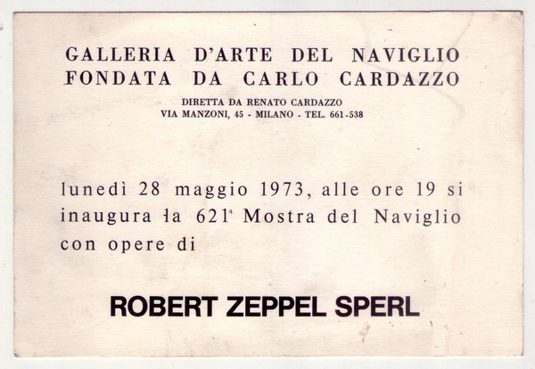 Cartolina/invito Mostra ROBERT ZEPPEL SPERL. Galleria d´Arte del Naviglio di …