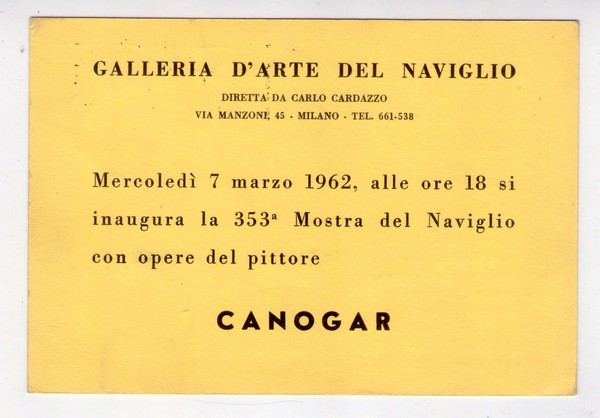 Cartolina/invito Mostra Rafael Canogar. Galleria d´Arte del Naviglio di Carlo …