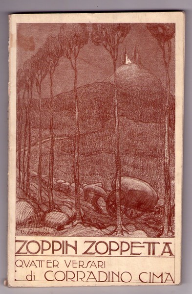 *Corradino Cima. Zoppin Zoppetta. s.d. (anni 30).