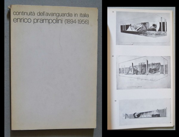 Continuità dell'avanguardia in Italia. Enrico Prampolini (1894 - 1956).