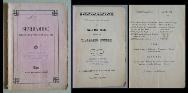 SEMIRAMIDE Melodramma tragico in tre atti di Gaetano Rossi musica …