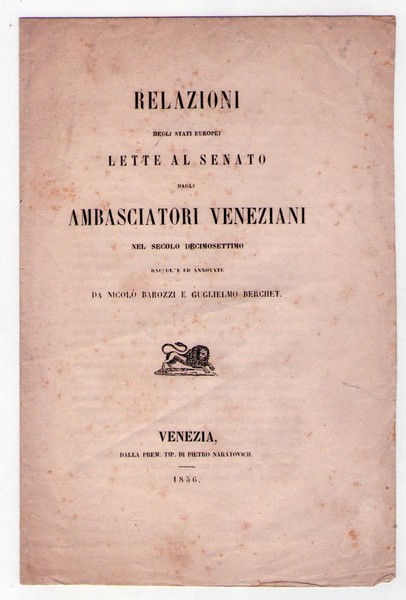 Manifesto. Relazioni degli Stati Europei lette al Senato dagli Ambasciatori …