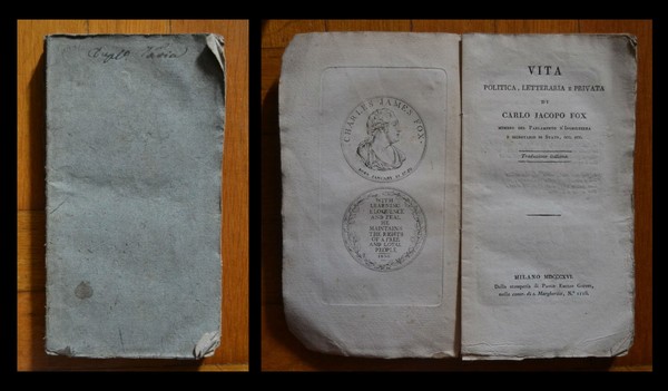 *Vita politica, letteraria e privata di Carlo Jacopo Fox mebro …