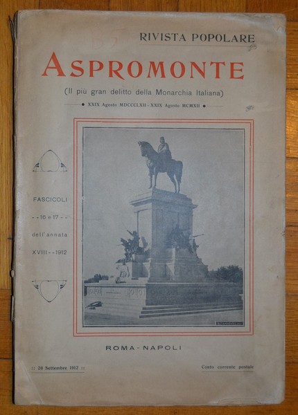 Rivista Popolare ASPROMONTE (il più grande delitto della Monarchia Italiana). …