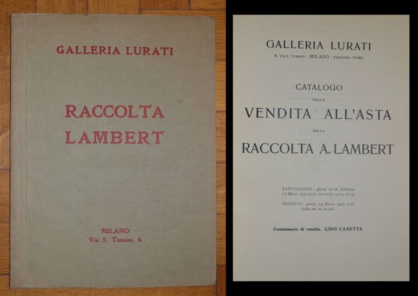 *Catalogo della vendita all'asta della Raccolta A. Lambert. Galleria Lurati …