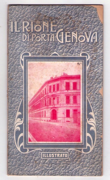 Giovanni Vincenzo Gallotti - Il Rione di Porta Genova. 64 …