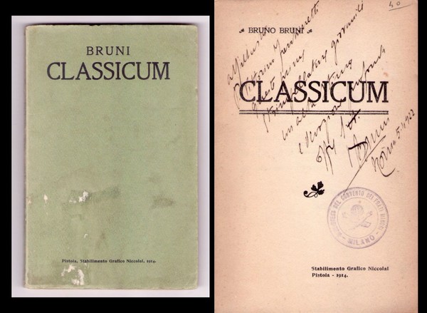 BRUNO BRUNI. Classicum. Copia dedicata dall'autore. 1914