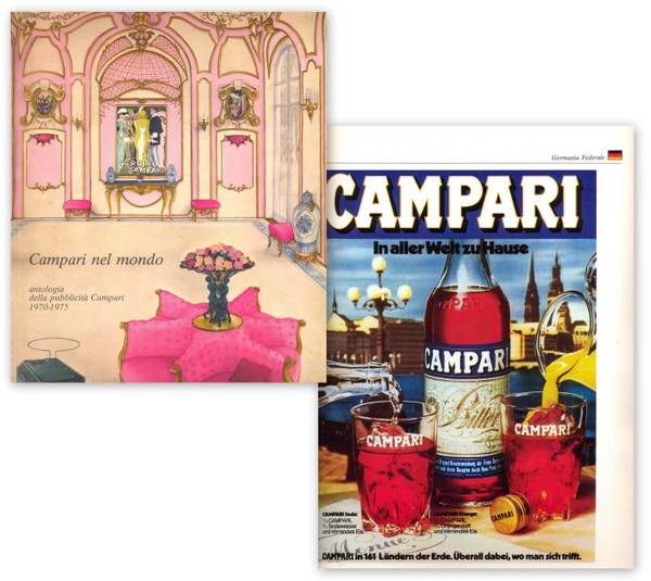 Campari nel mondo. Antologia della pubblicità Campari 1970 - 1975.