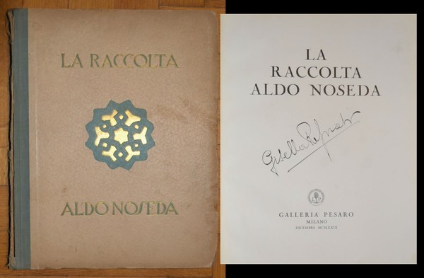 *La raccolta Aldo Noseda - Galleria Pesaro MILANO. 1929
