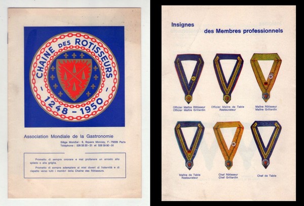 Chai des Rotisseurs 1248-1950. Association Mondiale de la Gastronomie (medaglie)