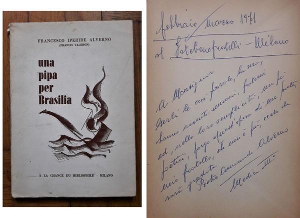 *FRANCESCO IPERIDE ALVERNO (FRANCIS VALERON). Una pipa per Brasilia. 1961