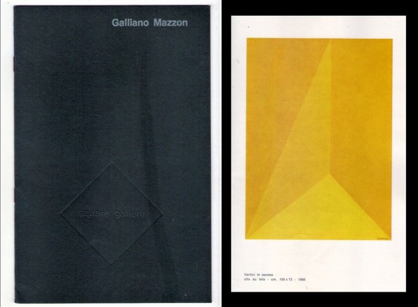 Catalogo SQUARE GALLERY - Arte Contemporanea Milano. GALLIANO MAZZON. novembre …