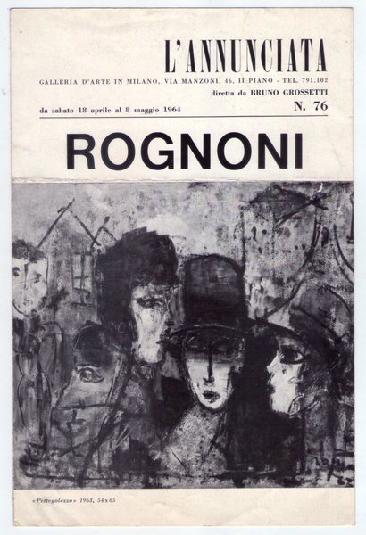 *Catalogo mostra FRANCO ROGNONI. Salone Annunciata Galleria d'Arte - Milano. …