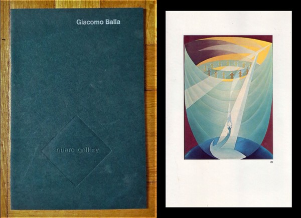 Catalogo SQUARE GALLERY - Arte Contemporanea Milano. GIACOMO BALLA. febbraio …