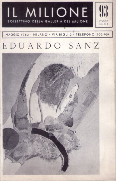 Bollettino EDUARDO SANZ. Galleria del Milione - Milano. Maggio 1963