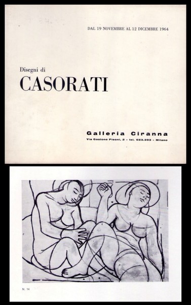 *Felice Casorati. Disegni di Casorati. Galleria Ciranna Milano 1964.