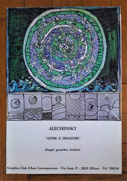 Brochure mostra PIERRE ALECHINSKY "Astre e desastre". Arte Contemporanea Graphica …