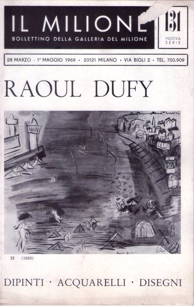 *Mostra RAOUL DUFY dipinti - acquarelli - disegni. Bollettino della …