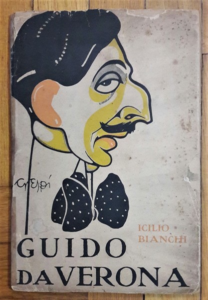 *Icilio Bianchi - GUIDO DA VERONA. 1919