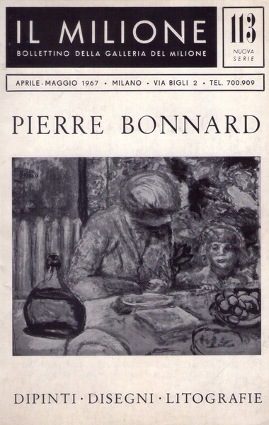 *Bollettino n.113 - Pierre Bonnard. Dipinti, disegni, litografie. Galleria Del …