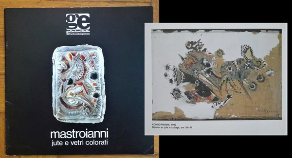 *Catalogo UMBERTO MASTROIANNI jute e vetri colorati. Galleria Editalia Roma. …