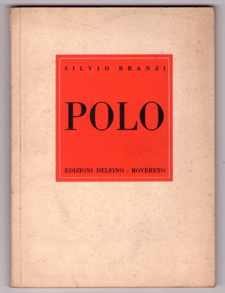*Silvio Branzi - GUIDO POLO. 1945