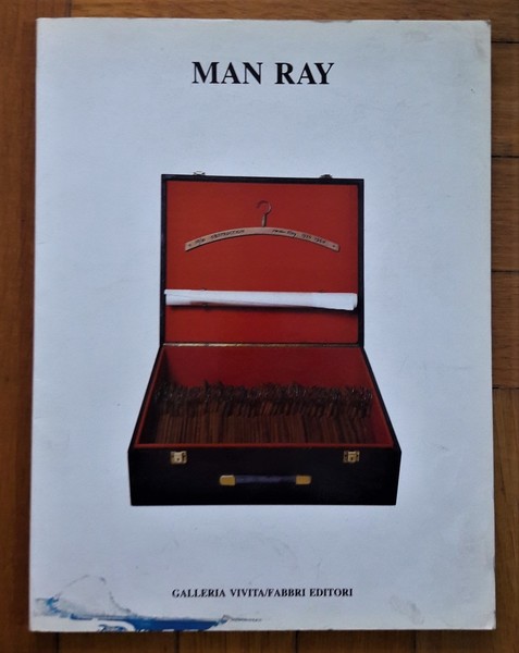 *Catalogo mostra MAN RAY. Galleria Vivita- Firenze dal 13 dicembre …