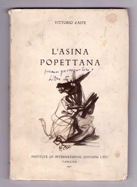 *Vittorio d'Aste - L'ASINA POPETTANA Poema gnomico - lirico. 1957