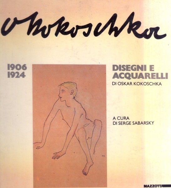 Oskar Kokoschka. Disegni e acquarelli. A cura di Serge Sabarsky. …