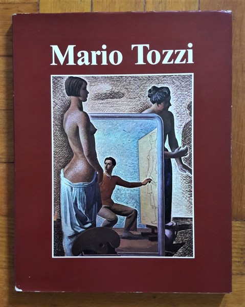 Catalogo Mario Tozzi. Palazzo Strozzi Firenze. 1978