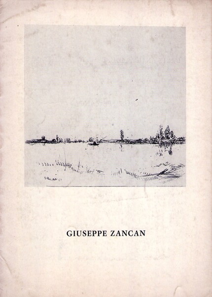 Catalogo mostra GIUSEPPE ZANCAN. L'Arte Antica - Il Gabinetto delle …