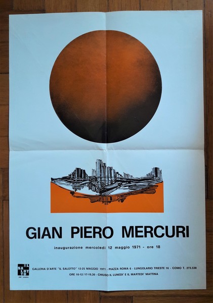 *Manifesto 106°mostra GIAN PIERO MERCURI. Galleria d'arte Il Salotto - …