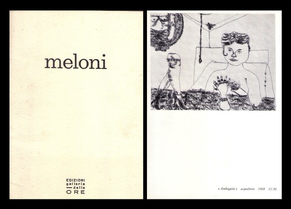 Catalogo mostra GINO MELONI "acqueforti". Galleria delle ORE - Milano …