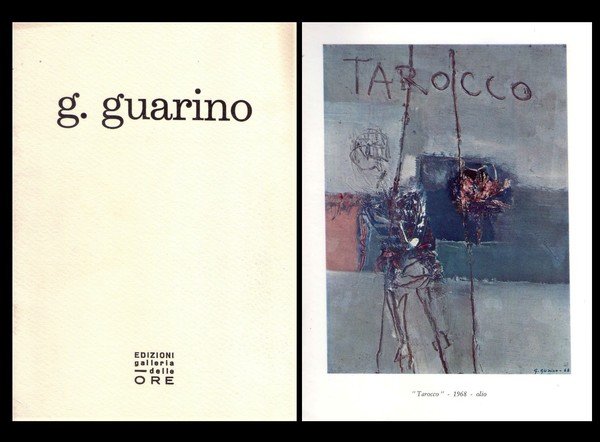 Catalogo mostra GIUSEPPE GUARINO. Galleria delle ORE - Milano dal …