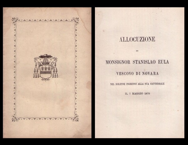 Allocuzione di Monsignor Stanislao Eula Vescovo di Novara nel solenne …