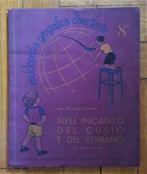 *PINA BALLARIO. Nell'incanto del Cusio e del Verbano. "Enciclopedia geografica …