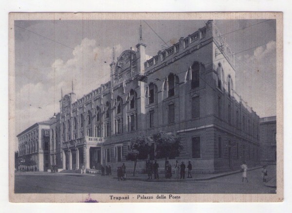 Cartolina/postcard Trapani - Palazzo delle Poste. 1941