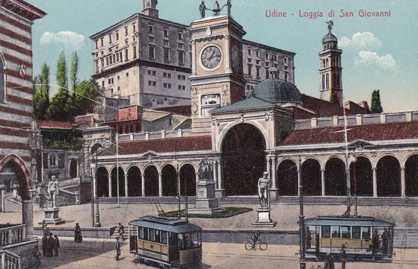 Cartolina UDINE - Loggia di San Giovanni.