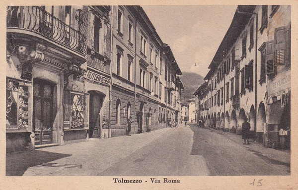 Cartolina Tolmezzo (Udine) - Via Roma.