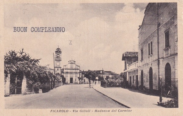 Cartolina Ficarolo (Rovigo) - Via Gilioli - Madonna del Carmine. …