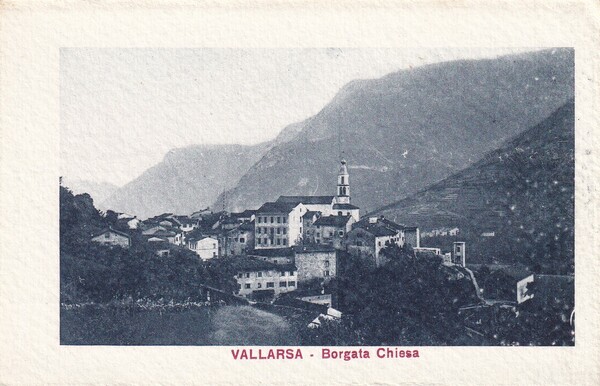 Cartolina Vallarsa (trento) - Borgata Chiesa. 1920 ca.