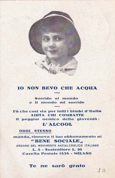 Cartolina "Io non bevo che acqua" BENE SOCIALE organo del …