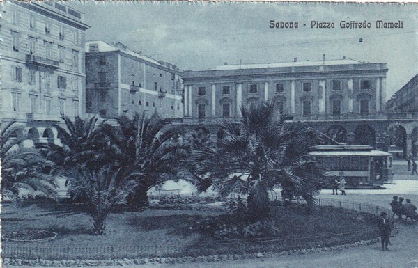 Cartolina Savona - Piazza Goffredo Mameli. 1920