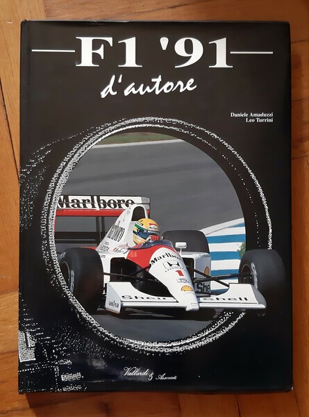 F1 '91 D'AUTORE di Amaduzzi - Turrini. Ed. Vallardi