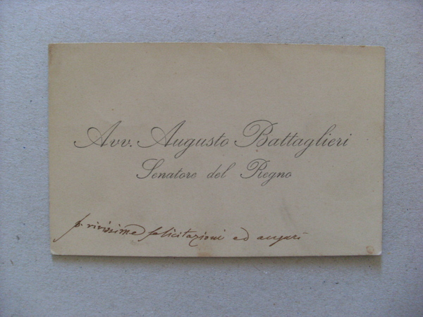 *Biglietto da visita manoscritto Avv. AUGUSTO BATTAGLIERI - Senatore del …