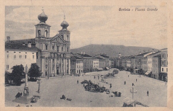 Cartolina Gorizia - Piazza Grande. 1921