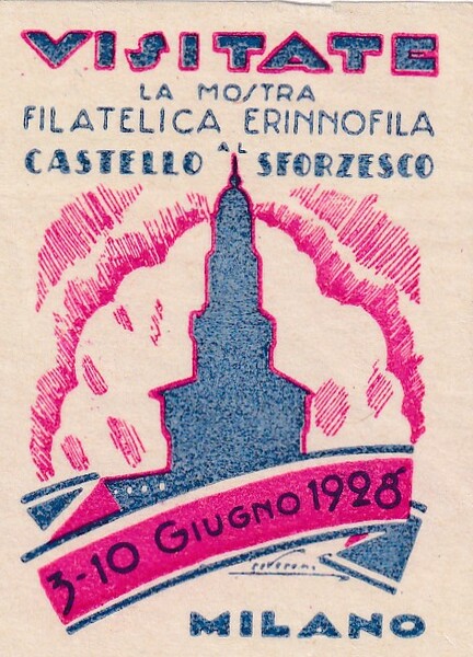 Bollo "Visitate la mostra Filatelica Erinnofila Castello Sforzesco Milano 1928"