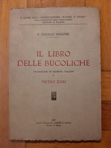 *P. Virgilio Marone - Il libro delle bucoliche. Traduzione in …